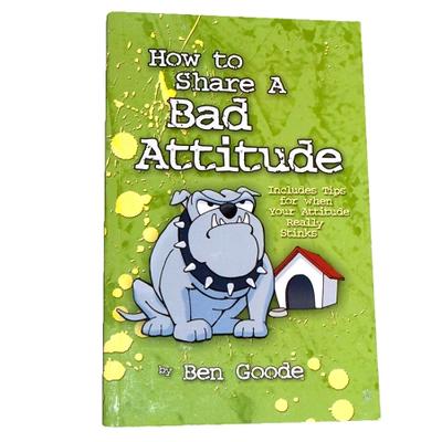 Click to get How to Share a Bad Attitude Book