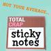 Not Your Average Sticky Notes