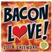 Bacon Love!  2014 Day to Day Calendar